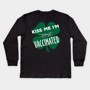 kiss me im vaccinated shamrock funny quote Kids Long Sleeve T-Shirt